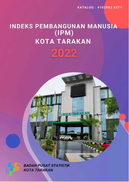 Indeks Pembangunan Manusia (IPM) Kota Tarakan 2022